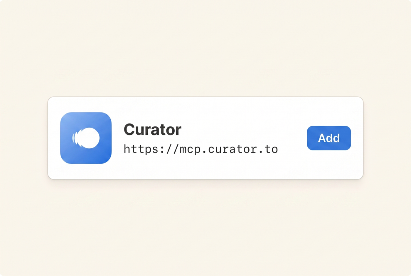 Add the Curator MCP server in one line of config